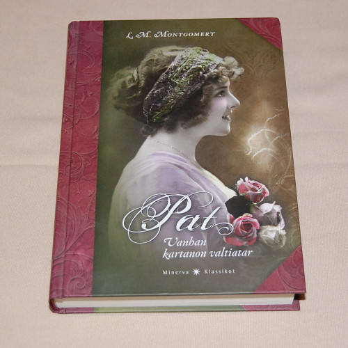 L.M. Montgomery Pat - Vanhan kartanon valtiatar